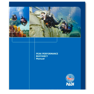PADI Peak Performance Buoyancy Manual